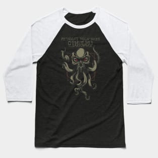 Ph'nglui mglw'nafh Cthulhu R'lyeh wgah'nagl fhtagn Baseball T-Shirt